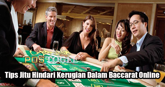 Tips Jitu Hindari Kerugian Dalam Baccarat Online